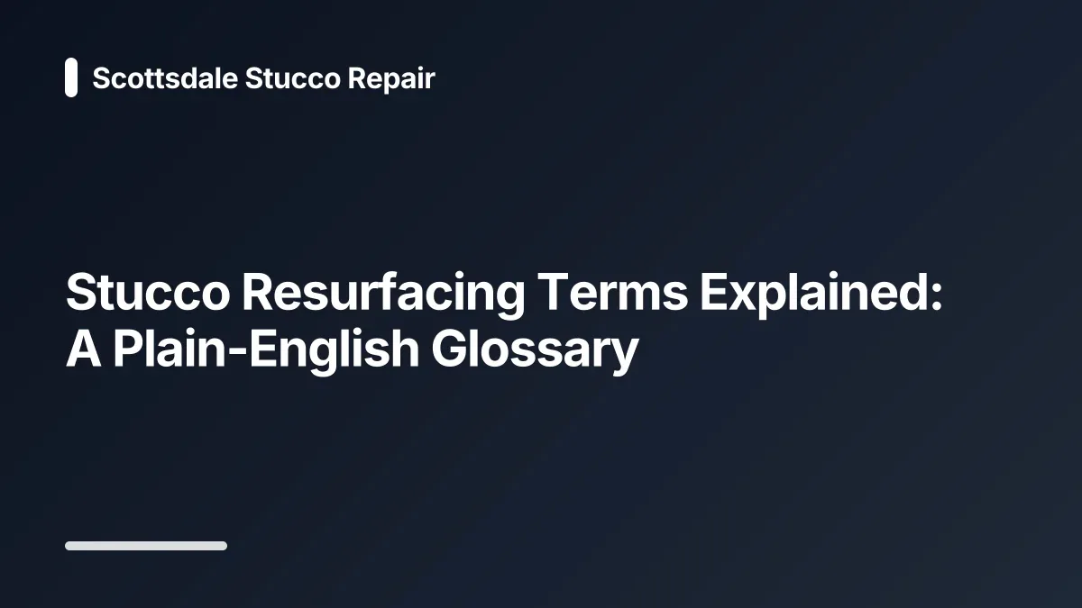 stucco resurfacing glossary
